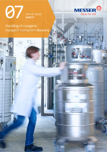 https://www.messer.nl/documents/1593031/0/7.+Handling+of+cryogenic+transport+containers+%28dewars%29.pdf/cf2676b8-a4b2-8a53-87bd-336406038a91?version=1.1&t=1711703283017&documentThumbnail=1
